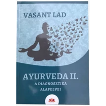 Ayurveda I. - alapelvek