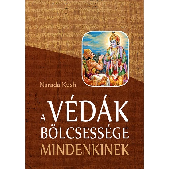 A Védák bölcsessége - mindenkinek